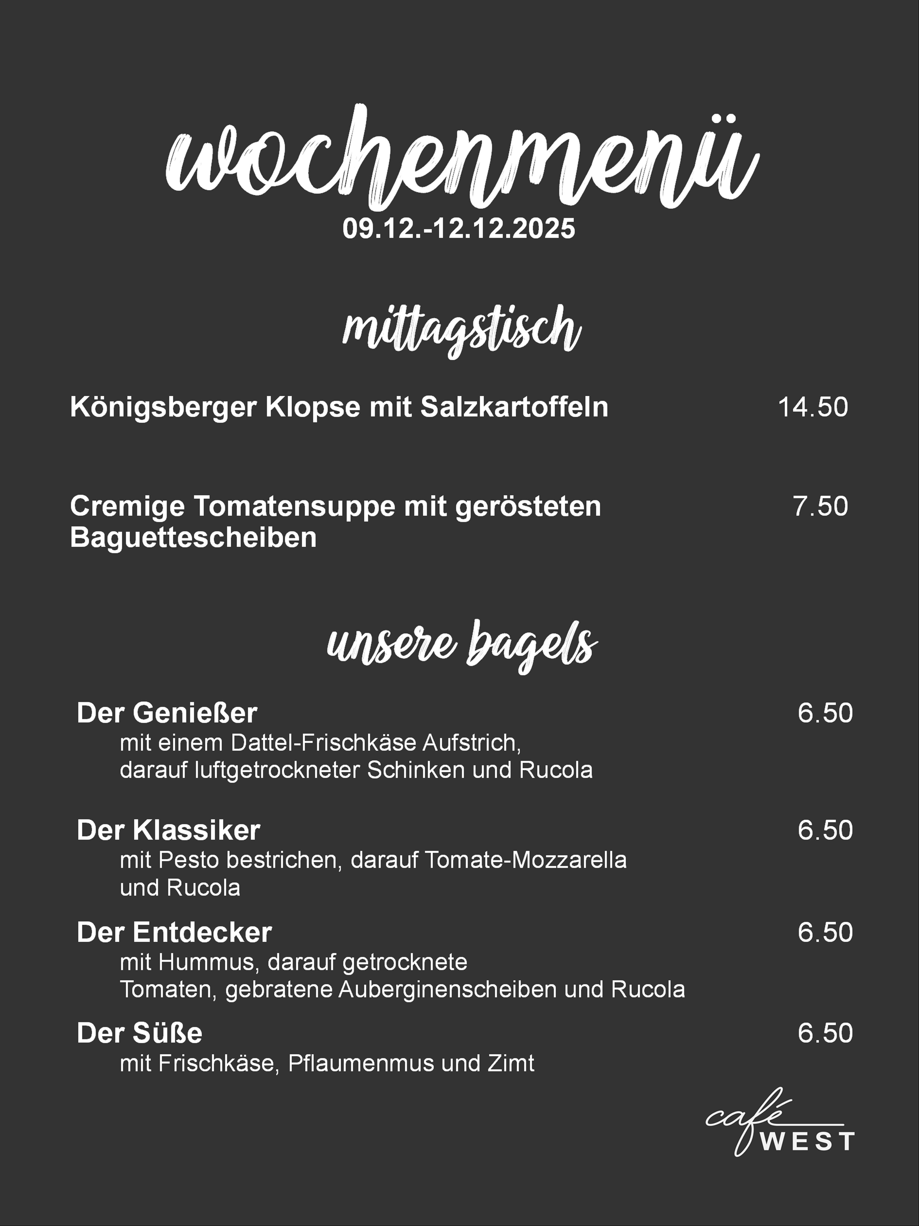 Wochenmenü für Cafe West in Schorndorf